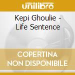 Kepi Ghoulie - Life Sentence cd
