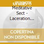 Meditative Sect - Laceration Points cd