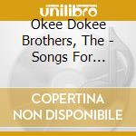 Okee Dokee Brothers, The - Songs For Singin' cd