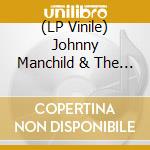 (LP Vinile) Johnny Manchild & The Poor Bastards - Rapture Waltz vinile