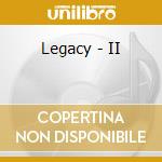 Legacy - II cd