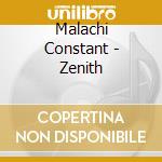 Malachi Constant - Zenith cd