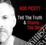 Rod Picott - Tell The Truth & Shame The Devil cd