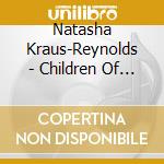 Natasha Kraus-Reynolds - Children Of The Light cd