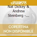 Nat Dickey & Andrew Steinberg - Reflections cd