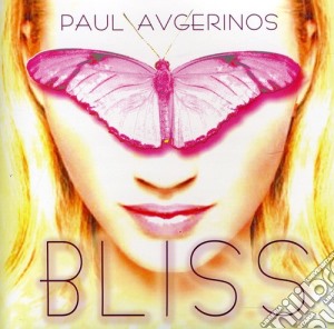 Paul Avgerinos - Bliss cd musicale di Paul Avgerinos