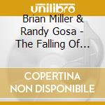 Brian Miller & Randy Gosa - The Falling Of The Pine cd