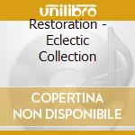 Restoration - Eclectic Collection cd