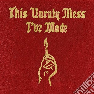 Macklemore & Ryan Lewis - This Unruly Mess I've Made  cd musicale di Macklemore & Ryan Lewis