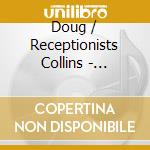 Doug / Receptionists Collins - Complicated Compliments cd