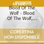 Blood Of The Wolf - Blood Of The Wolf, Vol. Iii: Blood Legend cd