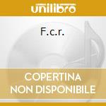 F.c.r. cd