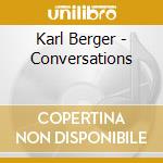 Karl Berger - Conversations cd