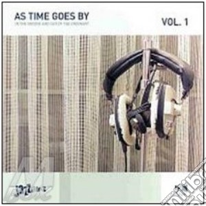 As Time Goes By Vol. 1 cd musicale di ARTISTI VARI