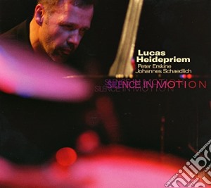 Lucas Heidepriem - Silence In Motion cd musicale di Lucas Heidepriem