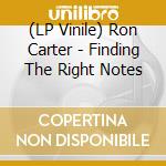 (LP Vinile) Ron Carter - Finding The Right Notes vinile