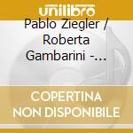 Pablo Ziegler / Roberta Gambarini - Blues Porteno (Love Letters From Buenos Aires) cd