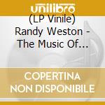 (LP Vinile) Randy Weston - The Music Of Randy Weston (6 Lp) vinile