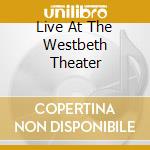 Live At The Westbeth Theater cd