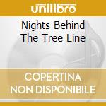 Nights Behind The Tree Line cd