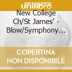 New College Ch/St James' - Blow/Symphony Anthems cd