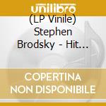 (LP Vinile) Stephen Brodsky - Hit Or Msytery vinile