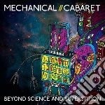 Mechanical Cabaret - Beyond Science And Superstition cd