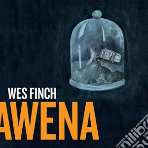 Wes Finch - Awena cd musicale di Wes Finch