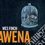 Wes Finch - Awena