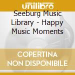 Seeburg Music Library - Happy Music Moments cd