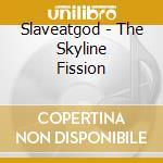 Slaveatgod - The Skyline Fission cd