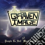 Graven Image - People In Hell Still Want Ice Water