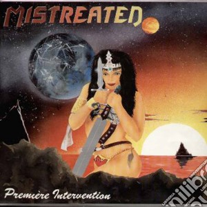 Mistreated - Premiere Intervention cd musicale di Mistreated
