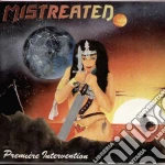 Mistreated - Premiere Intervention cd