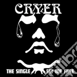 Cryer - The Single / Set Me Free cd