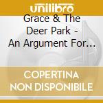 Grace & The Deer Park - An Argument For Observation cd