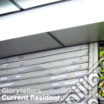 Glorytellers - Current Resident cd