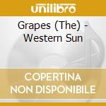 Grapes (The) - Western Sun