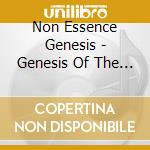 Non Essence Genesis - Genesis Of The Fall cd