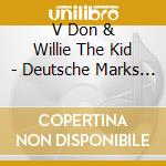 V Don & Willie The Kid - Deutsche Marks 3 cd