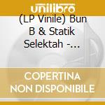 (LP Vinile) Bun B & Statik Selektah - Trillstatik 2 vinile