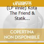 (LP Vinile) Kota The Friend & Statik Selektah - To See A Sunset vinile
