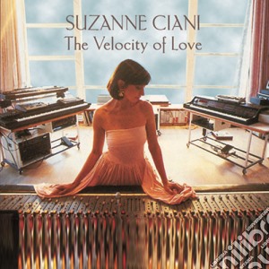 Ciani Suzanne - Velocity Of Love cd musicale di Ciani Suzanne