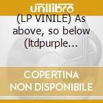 (LP VINILE) As above, so below (ltdpurple vinyl) lp vinile di Nightstalker