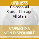 Chicago All Stars - Chicago All Stars