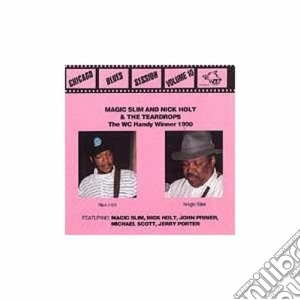 Magic Slim & Nick Nolt - Chicago Blues Sess.vol.10 cd musicale di Magic slim & nick nolt
