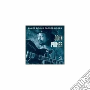 John Primer - Blues Behind C.b.s.vol.29 cd musicale di John Primer