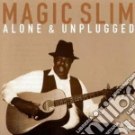 Magic Slim - Alone & Unplugged cd