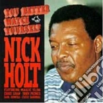 Nick Holt - You Better Watch Yourself cd
