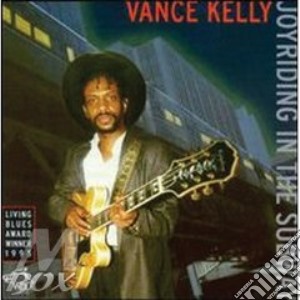 Vance Kelly - Joyriding In The Subway cd musicale di Kelly Vance